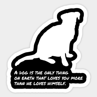 Dog Lover Quote Sticker